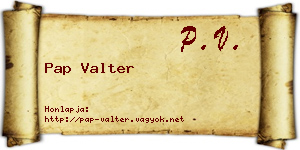 Pap Valter névjegykártya